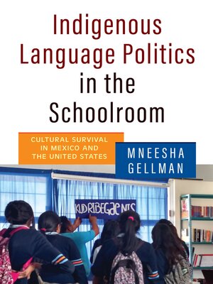 cover image of Indigenous Language Politics in the Schoolroom